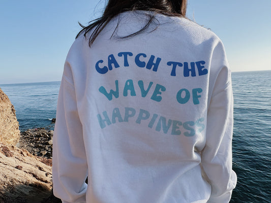 Catch the Wave of Happiness Crewneck